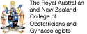 The Royal Australian and New Zealand College of Obstetricians and Gynaecologists